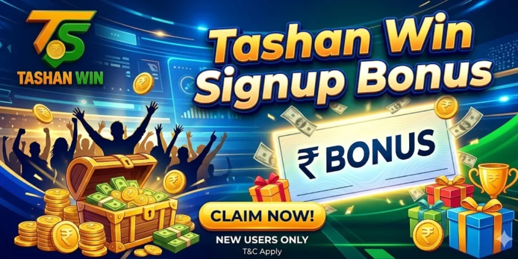 Tashan Win Signup Bonus